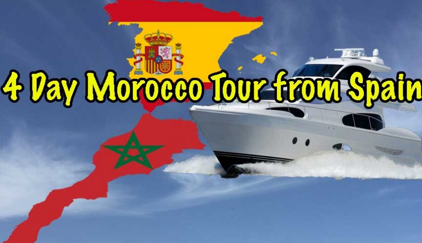 4 Day Morocco Tour from Spain